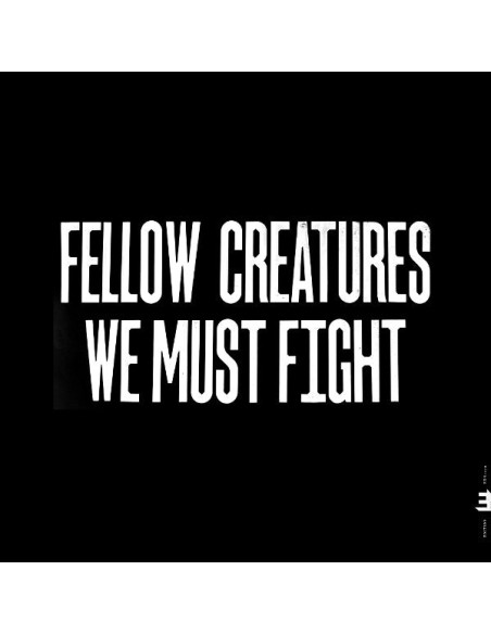 Hoiby, Jasper - Fellow Creatures: We Must fight