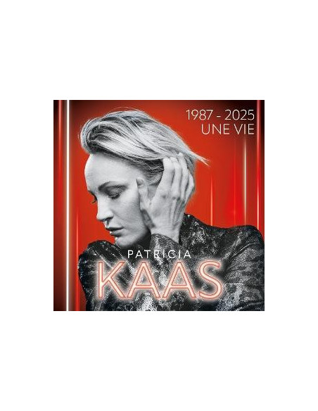 Kaas, Patricia - 1987-2025: Une Vie