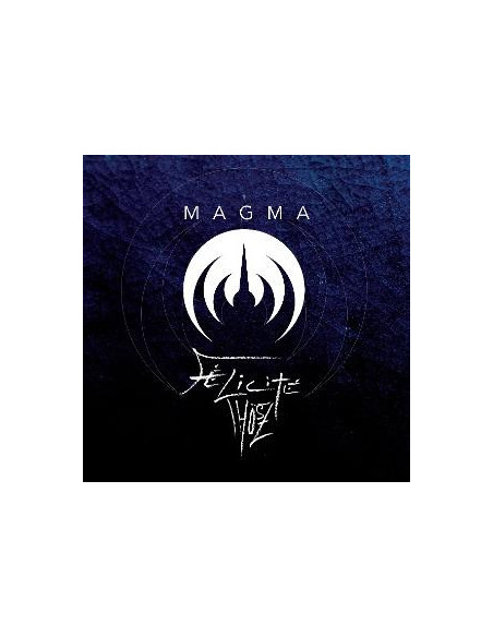 Magma - Felicite Thosz