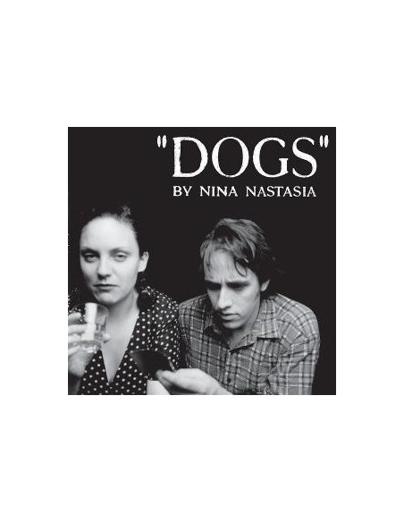 Nastasia, Nina - Dogs (White Vinyl)