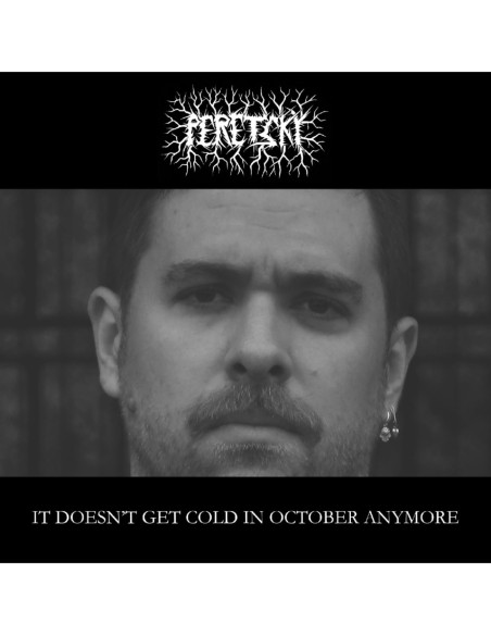 Peretsky - It Doesn't Get Cold In October Anym