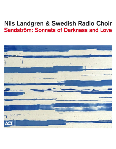 Landren, Nils / Swed - Sandstrom: Sonnets Of Darkness And Love - (CD)