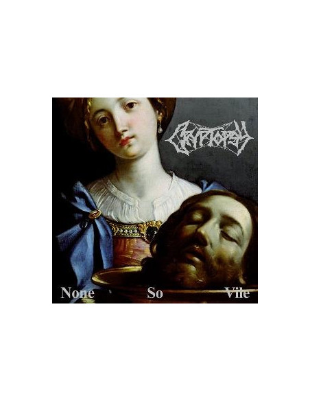 Cryptopsy - None So Vile - (CD)