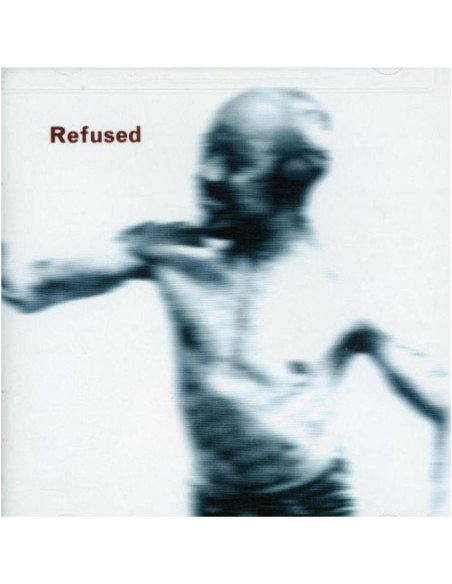 Refused - Songs To Fan The Flames Of Discontent - (CD)