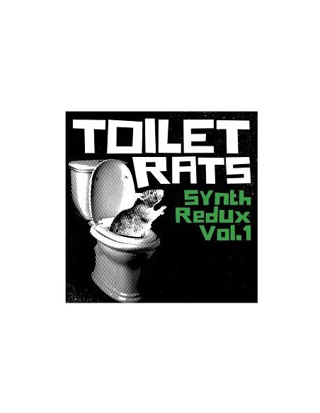 Toilet Rats - Synth Redux Vol. 1 - (CD)