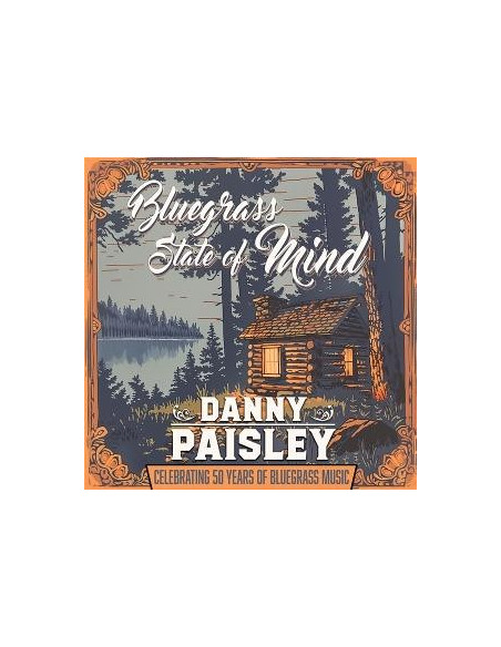 Paisley, Danny - Bluegrass State Of Mind - (CD)