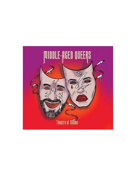 Middle-Aged Queers - Theatre Of Shame - (CD)