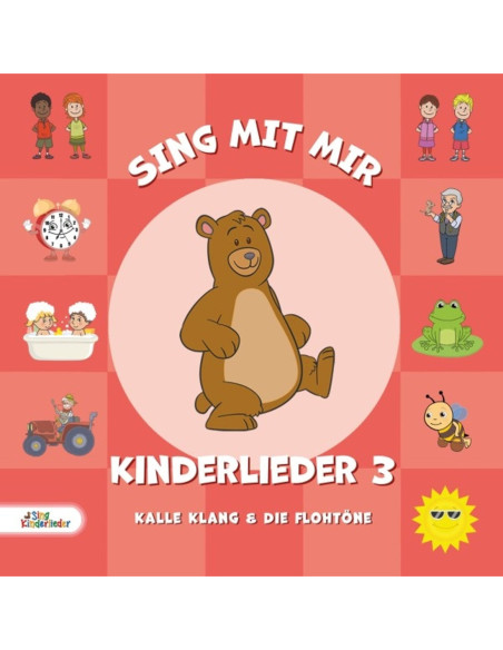Kalle Klang and Die Fl - Sing Mit Mir Kinderlieder 3 - (CD)