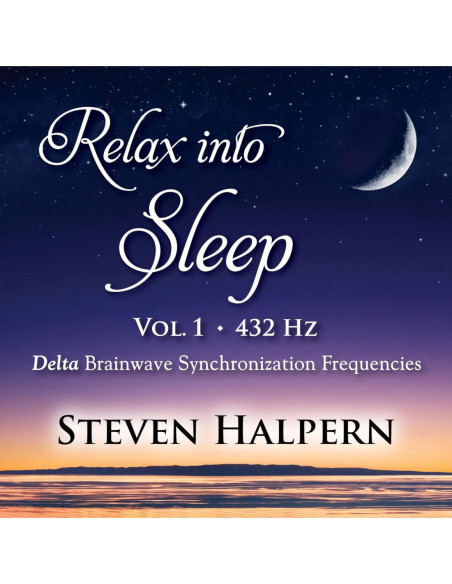 Halpern, Steven - Relax Into Sleep Vol 1 432Hz - (CD)