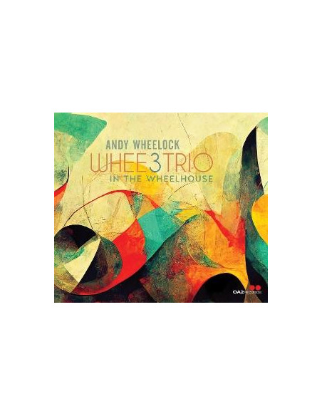 Wheelock, Andy - Whee3Trio: In The Whee... - (CD)