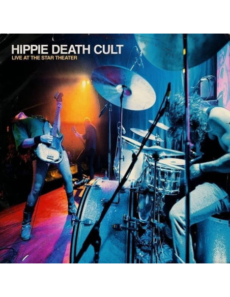 Hippie Death Cult - Live At The Star Theater (Color In Color edition)