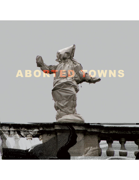Sigillum S - Aborted Towns, The Deadly Silence Before