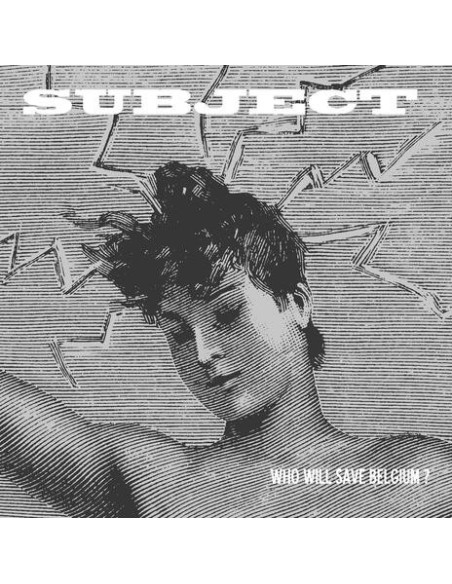 Subject - Who Will Save Belgium? - (CD)