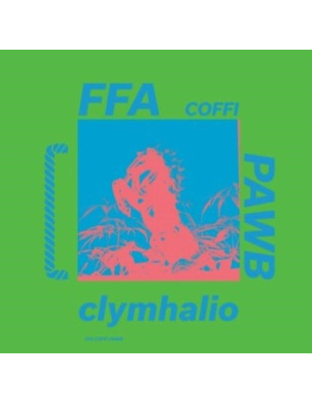 Ffa Coffi Pawb - Clymhalio - (CD)