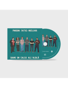 Pinguini Tattici Nucleari - Diamo Un Calcio All'Aldila - (CD)