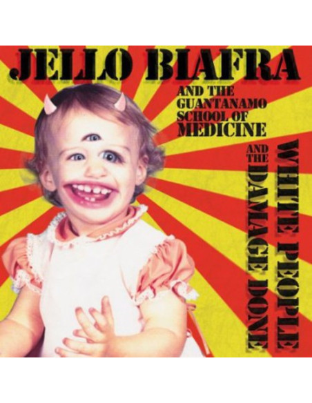 Biafra Jello And The Guantanamo School Of Medicine - White People And The Damage Done - (CD)
