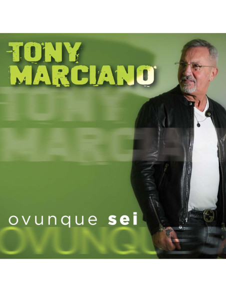 Marciano Tony - Ovunque Sei - (CD)