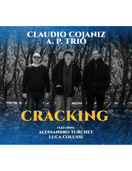 Cojaniz Claudio A.P. Trio - Cracking - (CD)