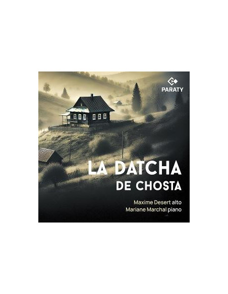 Maxime Desert, Maria - La Datcha De Chosta - (CD)