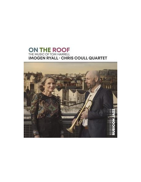 Imogen Ruall- Chris - On The Roof : The Music Of Tom Harrell - (CD)