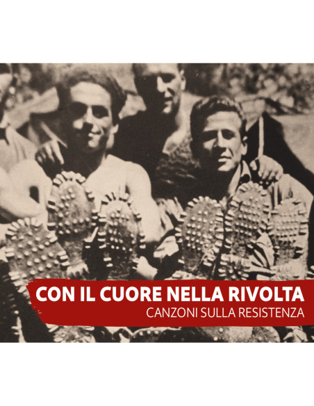 Compilation - On Il Cuore Nella Rivolta-Canzoni Per La - (CD)