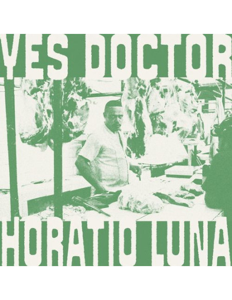 Horatio Luna - Yes Doctor