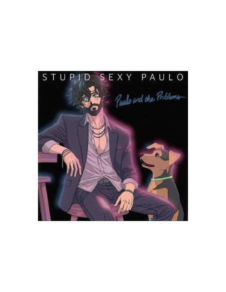 Paulo And The Problems - Stupid Sexy Paulo
