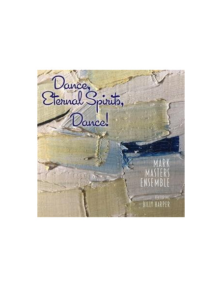 Masters, Mark/Billy - Dance, Eternal Spirits,Dance! - (CD)