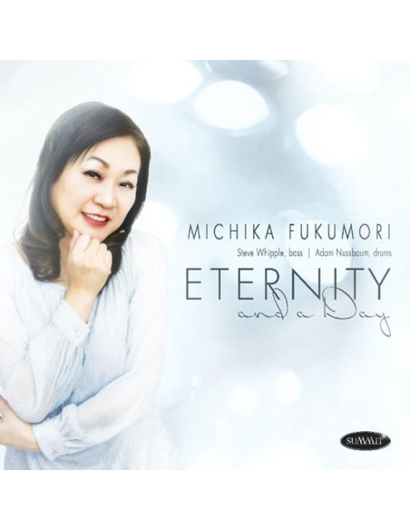 Fukumori, Michika - Eternity And A Day - (CD)