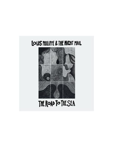 Philippe Louis and The Night Mail - The Road To The Sea - (CD)