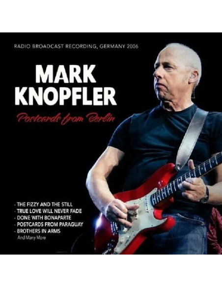 Knopfler, Mark - Postcards From Berlin, Germany 2006 - (CD)