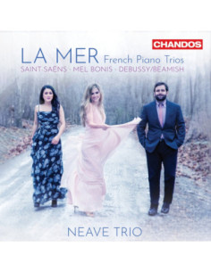 Neave Trio (Ensemble - La Mer - French Piano Trios - (CD)