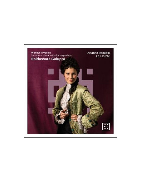 Baldassare Galuppi, - Wonder In Venice. Galuppi: Sonatas And C - (CD)