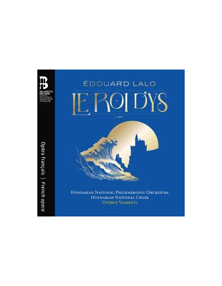 Edouard Lalo, Hungar - Edouard Lalo: Le Roi D Ys - (CD)