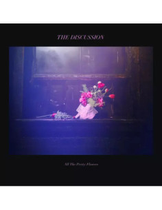Discussion, The - All The Pretty Flowers