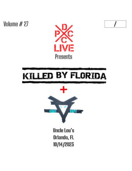 Killed By Florida and - Dcxpc Live Vol. 27