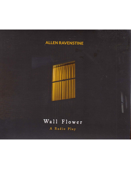 Ravenstine Allen - Wall Flower (A Radio Play) - (CD)
