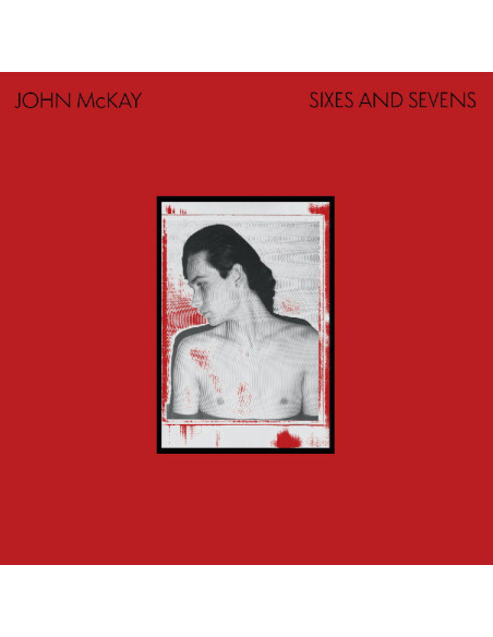 Mckay John - Sixes And Sevens - (CD)