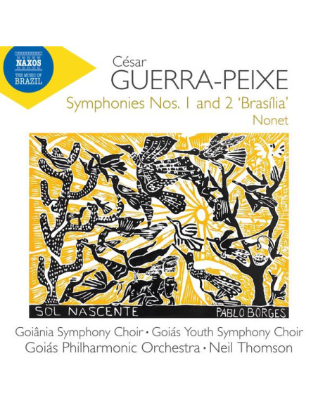 Goiania Symphony Choir Goias Youth Philharmonic Orchestra - Symphonies Nos. 1 And 2 Brasilia Nonet - (CD)