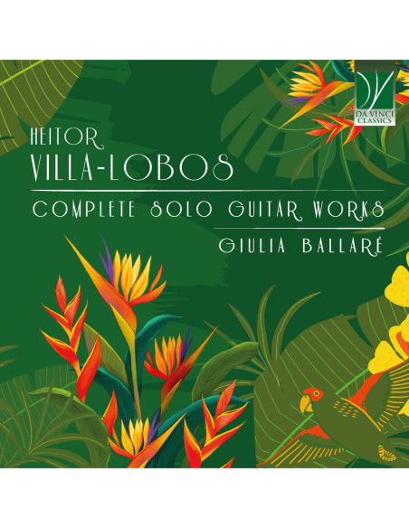 Ballare, Giulia - Heitor Villa-Lobos: Complete Solo Guitar - (CD)