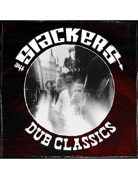 Slackers, The - Dub Classics