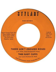 Thee Baby Cuffs and Cold Diamond Mink - There Ain T Enough Roses (7p)