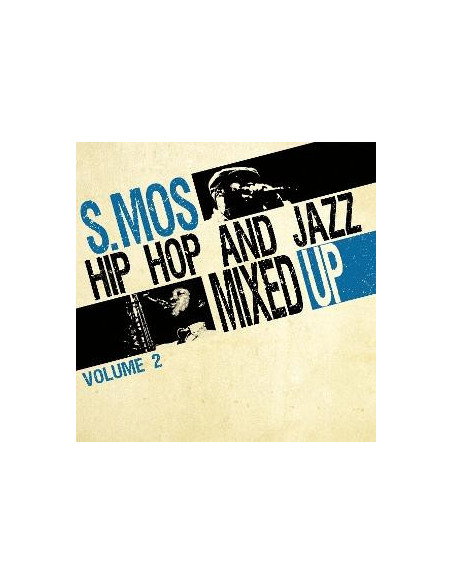 S-Mos - Hip Hop And Jazz Mixed Up Vol 2