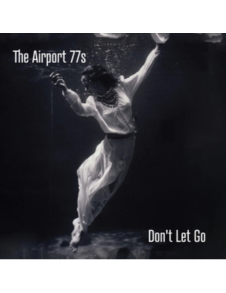 Airport 77'S - Don'T Let Go