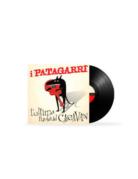I Patagarri - L'Ultima Ruota Del Caravan