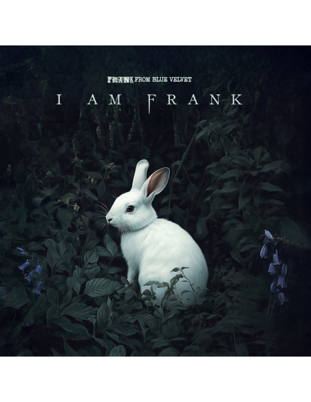 Frank From Blue Velv - I Am Frank - (CD)