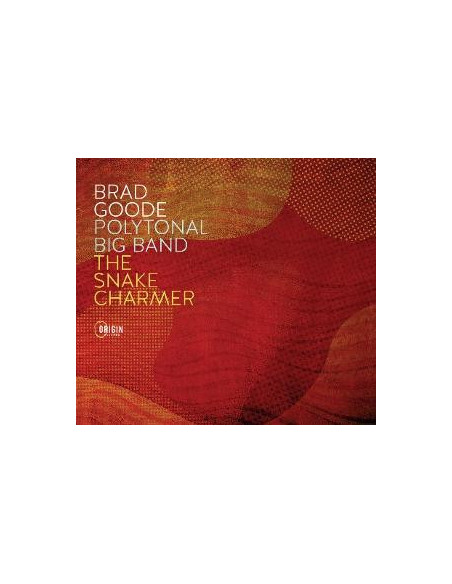 Goode, Brad - Polytonal Big Band: Th... - (CD)