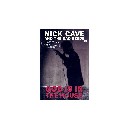 Nick Cave and The Bad Seeds - God is in the House