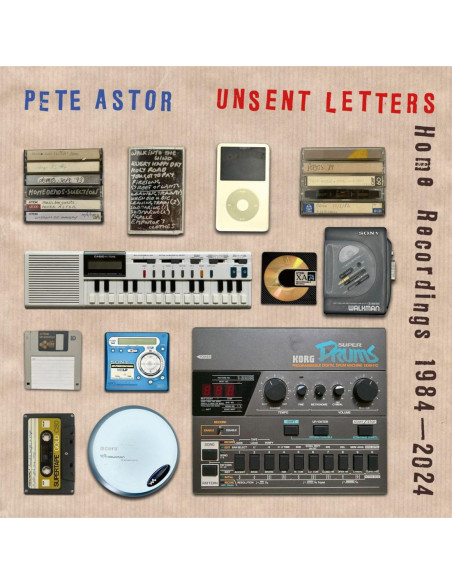 Astor, Pete - Unsent Letters - Home Recordings 1984-20