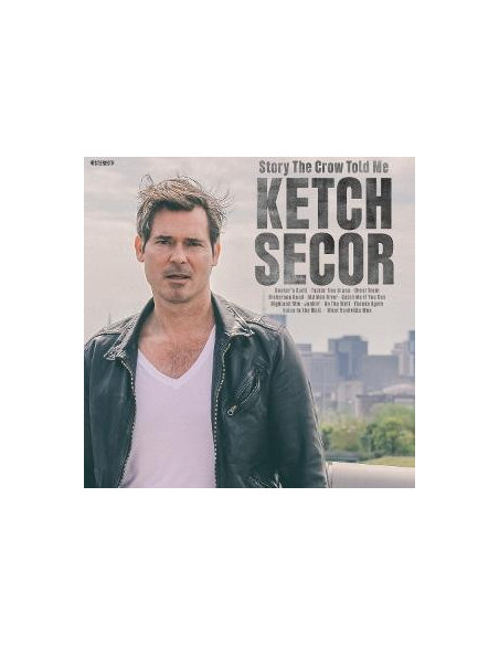 Ketch Secor - Story The Crow Told Me
